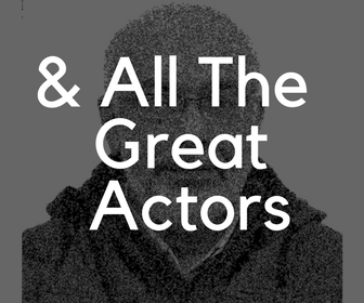 and-all-the-great-actors