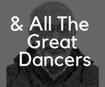 and-all-the-great-dancers